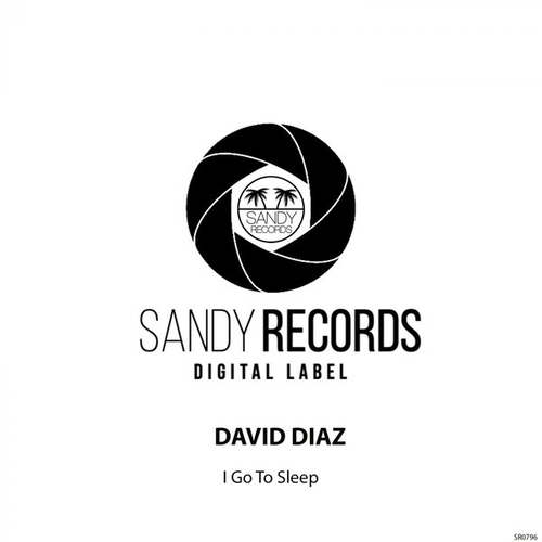 David Diaz - I Go To Sleep [SR0796]